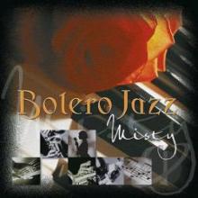 Ricardo Eddy Martinez Bolero Jazz: Misty